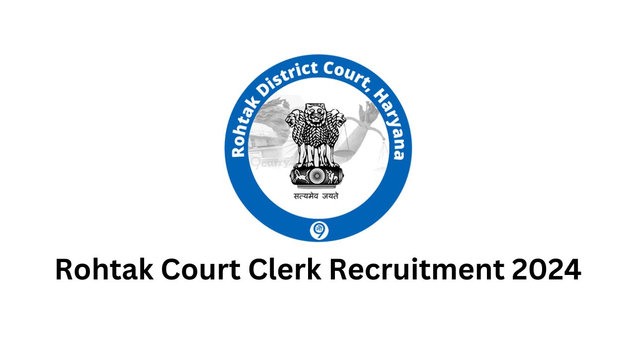 Rohtak Court Clerk Recruitment 2024