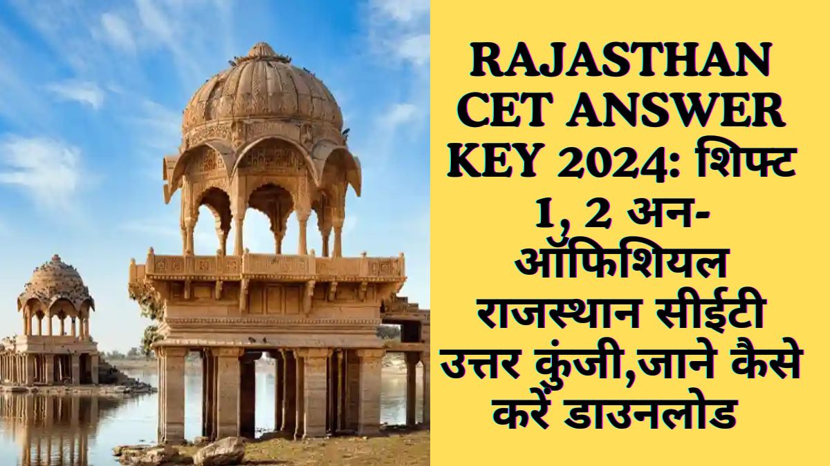 Rajasthan CET Answer Key 2024